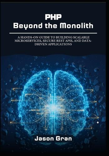 PHP Beyond the Monolith