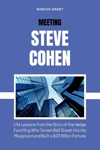 Meeting Steve Cohen