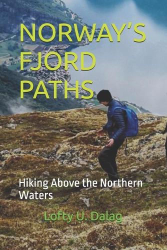 Norway's Fjord Paths