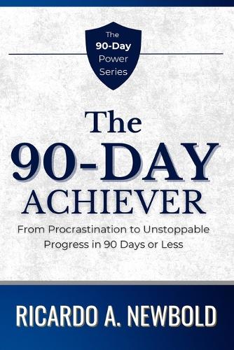The 90-Day Achiever