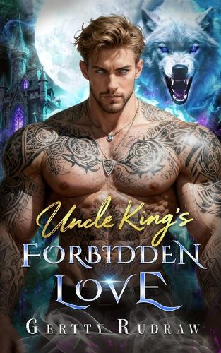 Uncle King's Forbidden Love