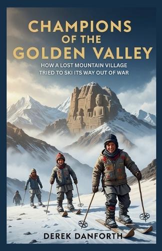 Champions of The Golden Valley
