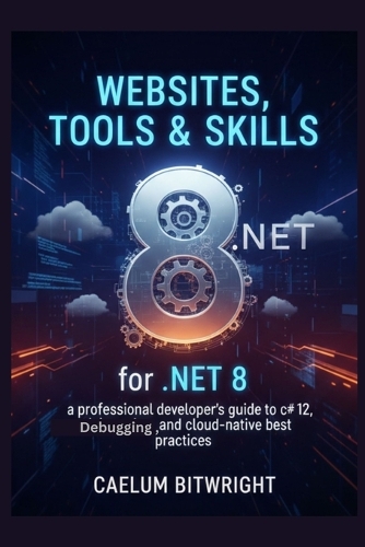 Websites, Tools & Skills for .NET 8