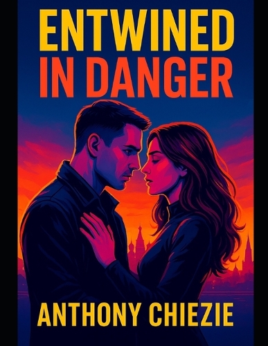 Entwined in Danger