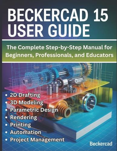 BeckerCAD 15 User Guide