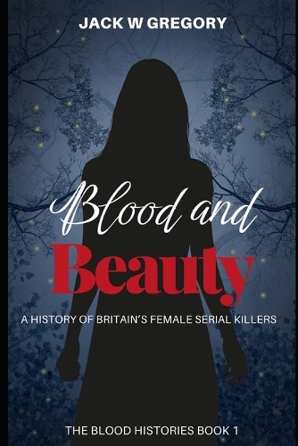 Blood and Beauty