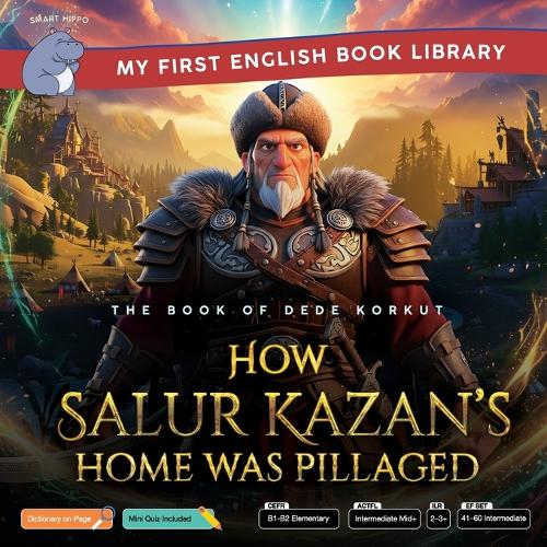 How Salur Kazan's Home Was Pillaged (Smart Hippo My First English Book Library)