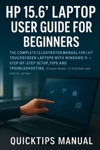 HP 15.6" Laptop User Guide for Beginners and Seniors