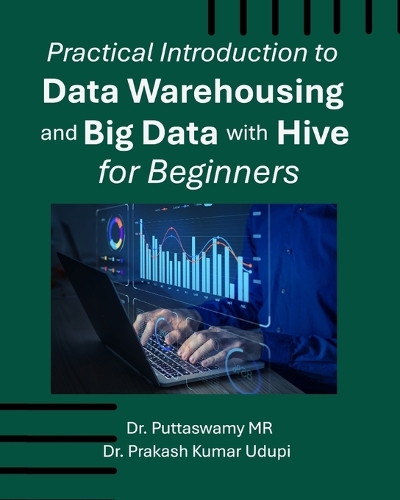 Practical Introduction to Data Warehousing and Big Data with Hive for Beginners