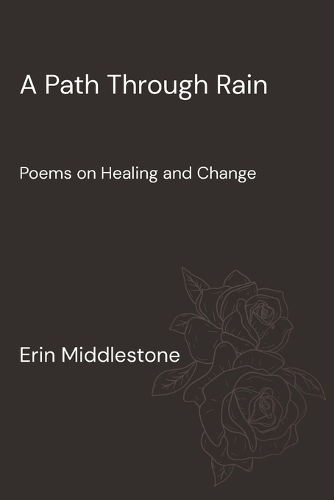 A Path Through Rain