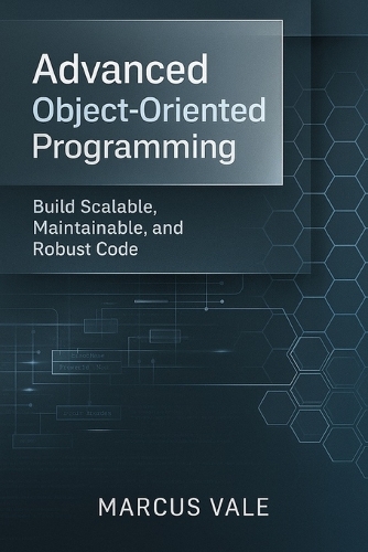 Advanced Object-Oriented Programming