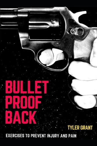 Bulletproof Back