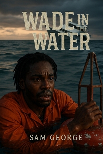 Wade in the Water