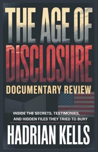 The Age of Disclosure Documentary Review
