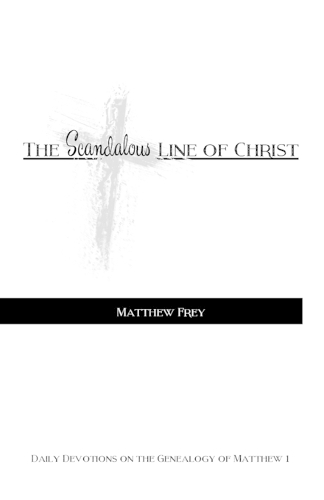 The Scandalous Line of Christ