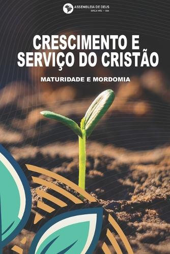 Crescimento e Serviço Cristão