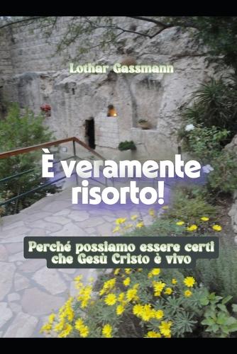 È veramente risorto!
