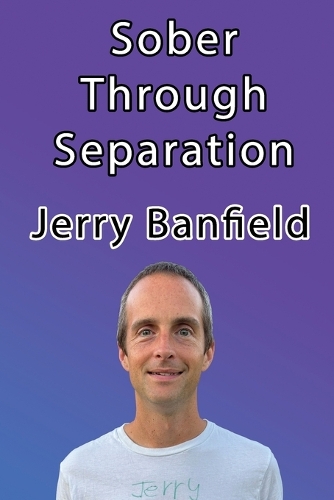 Sober Through Separation