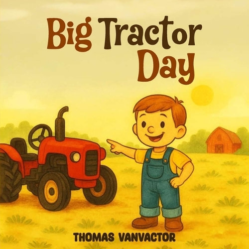 Big Tractor Day