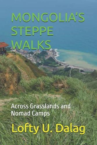 Mongolia's Steppe Walks