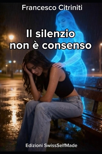 Il Silenzio Non è Consenso