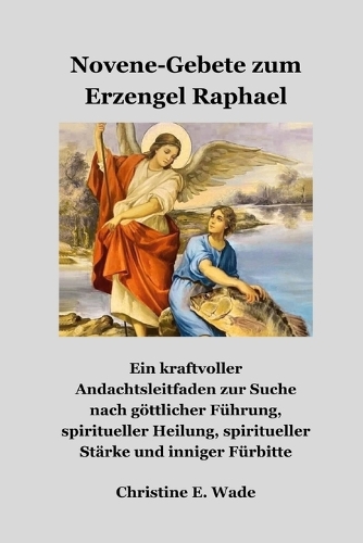 Novene-Gebete zum Erzengel Raphael