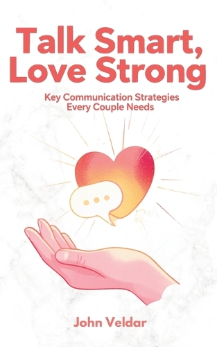Talk Smart, Love Strong