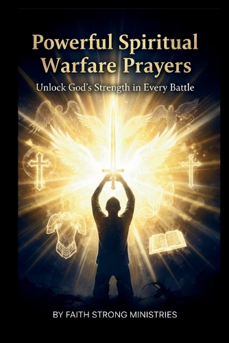 Powerful Spiritual Warfare Prayers