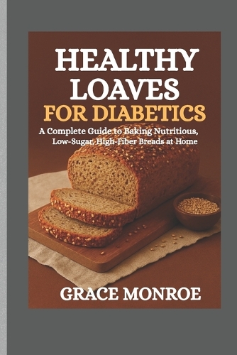 Healthy loaves for diabetics