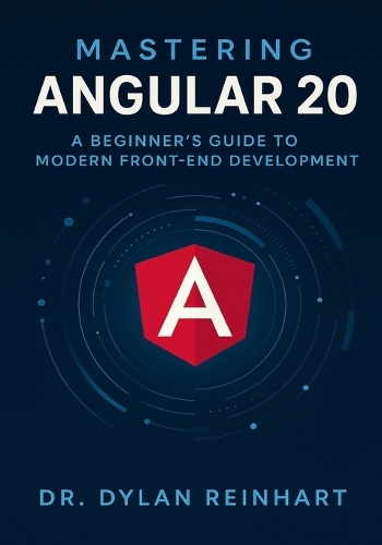 Mastering Angular 20
