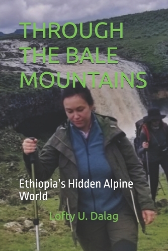 Through the Bale Mountains