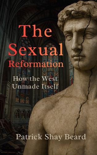 The Sexual Reformation