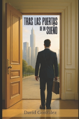 Tras Las Puertas de Un Sueño