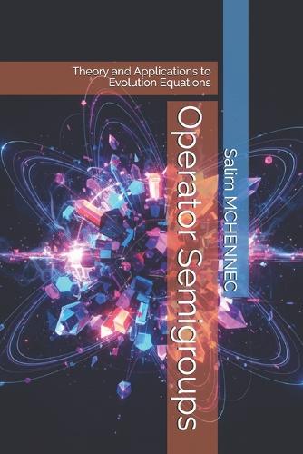 Operator Semigroups