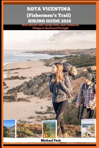 Rota Vicentina (Fishermen's Trail) Hiking Guide 2026