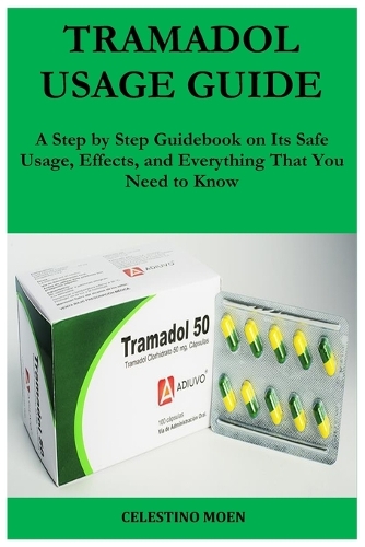 Tramadol Usage Guide