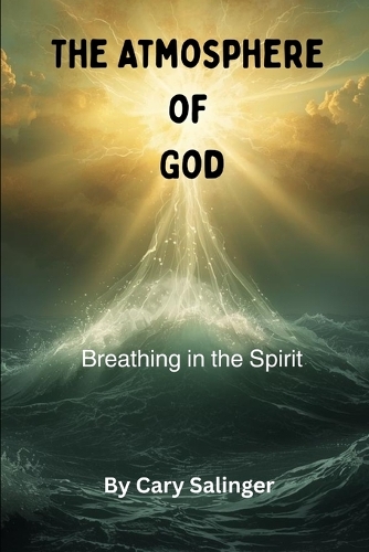 The Atmosphere of God