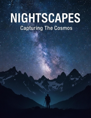 Nightscapes
