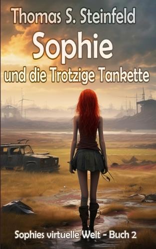 Sophie und die Trotzige Tankette