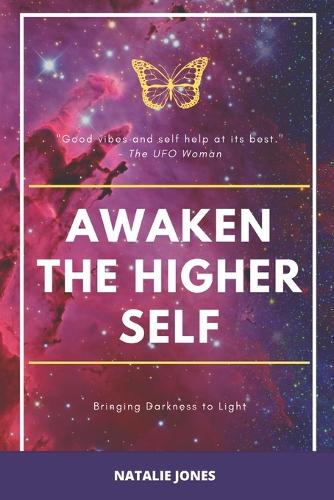Awaken the Higher Self