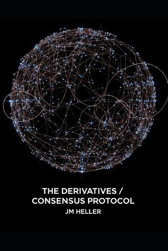 The Derivatives / Consensus Protocol