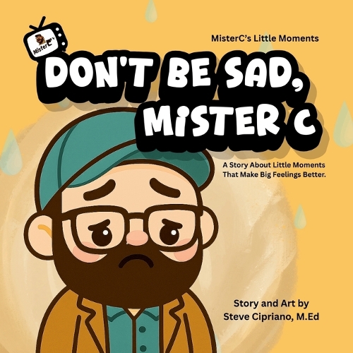 Don't Be Sad, Mister C.