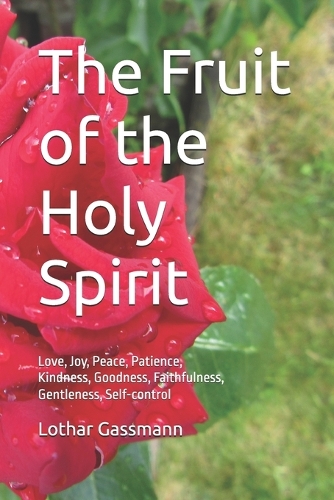 The Fruit of the Holy Spirit