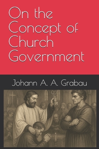 On the Concept of Church Government