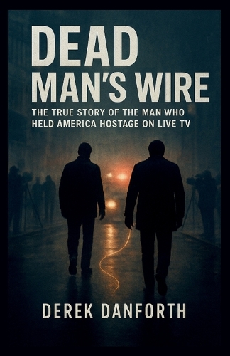 Dead Man's Wire