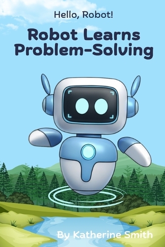 Robot Learns About Problem-Solving