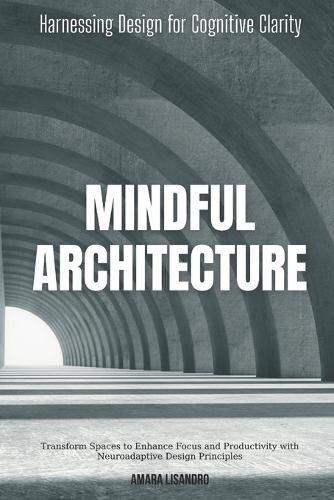 Mindful Architecture