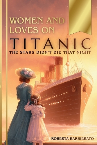 Women and Loves on Titanic