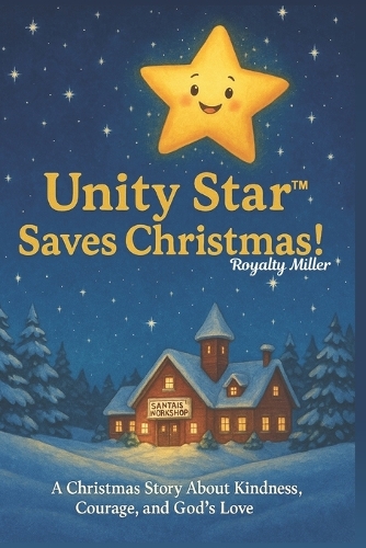 Unity Star Saves Christmas!