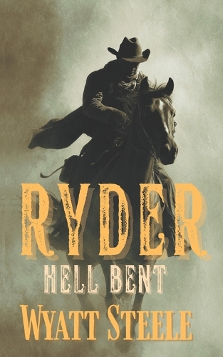 Ryder - Hell Bent